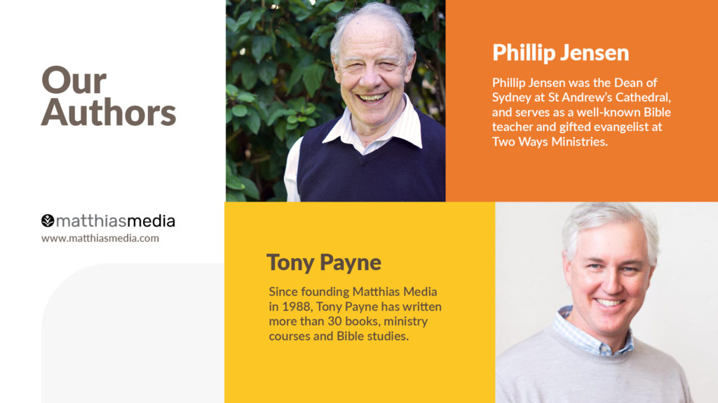 Authors Phillip Jensen and Tony Payne
